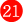 21