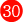 30